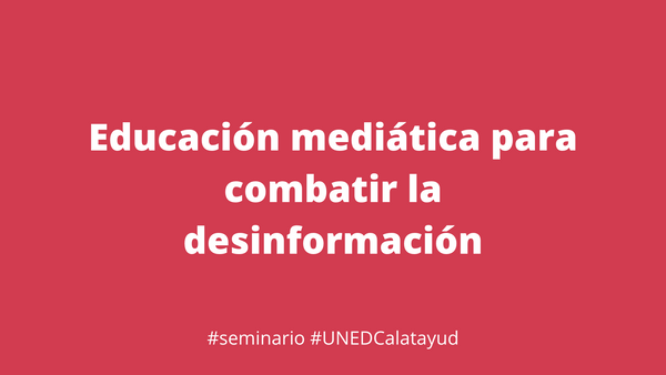 Educación mediática para combatir la desinformación